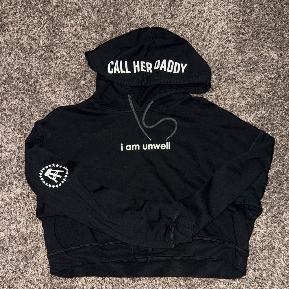 Barstool Call Her Daddy - I am Unwell Cropped Hoodie
